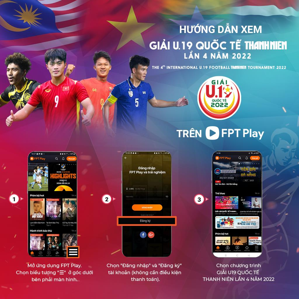 Tận hưởng trọn vẹn giải đấu U19 Quốc tế Thanh niên 2022 trên FPT Play - 3