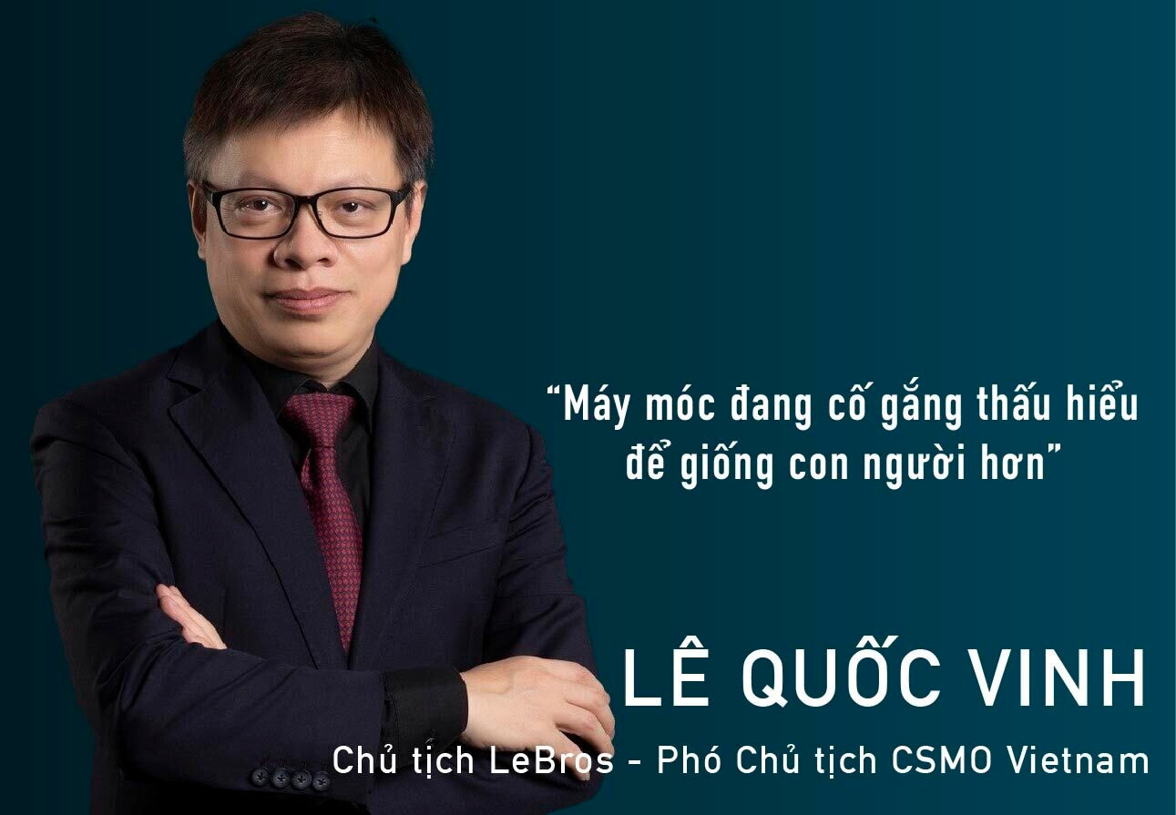 Ông Lê Quốc Vinh - Chủ tịch Le Bros, Phó Chủ tịch CSMO Việt Nam. (Ảnh: TK)