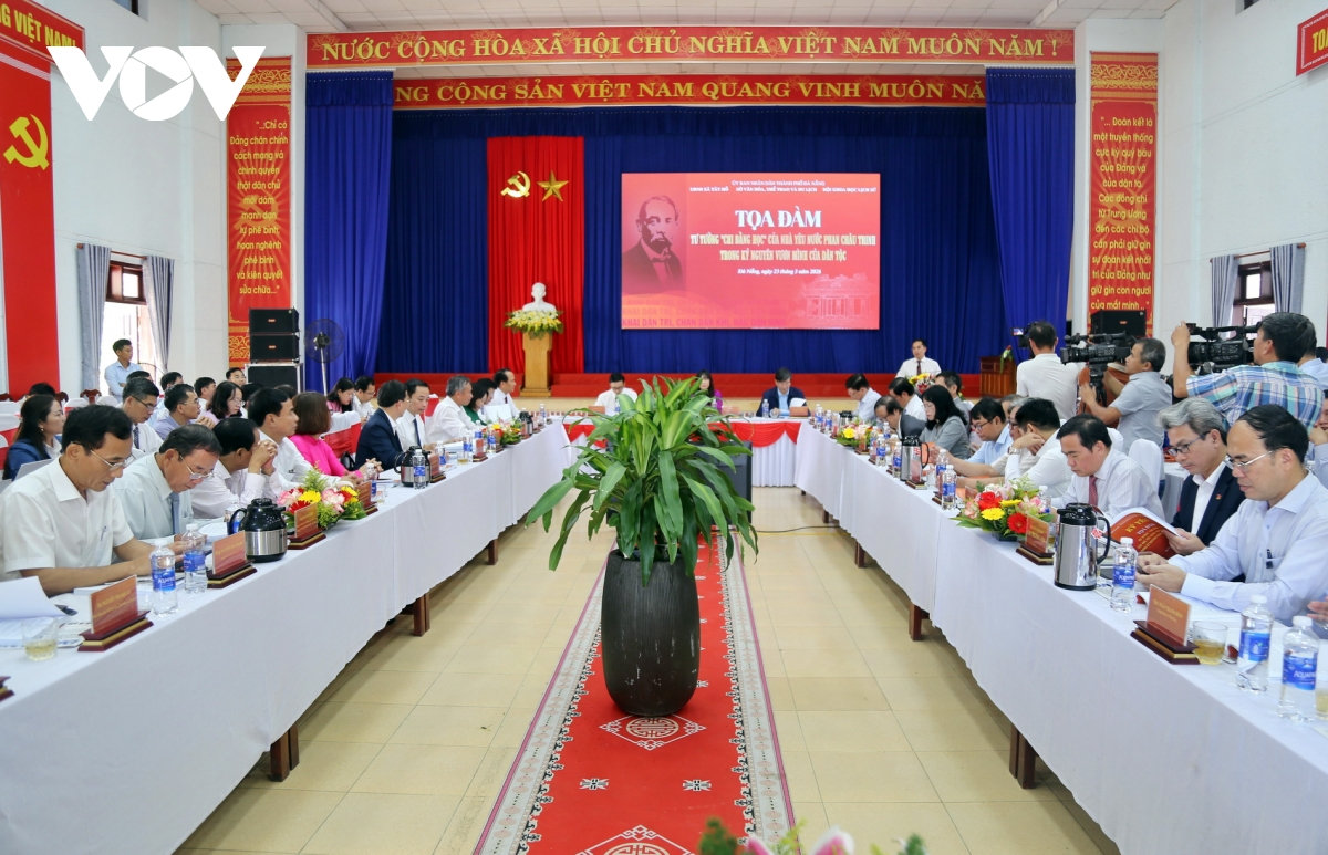 tọa đàm giá trị tư tưởng chi bằng học của nhà yêu nước phan châu trinh hình ảnh 1 toa dam gia tri tu tuong chi bang hoc cua nha yeu nuoc phan chau trinh hinh anh 1