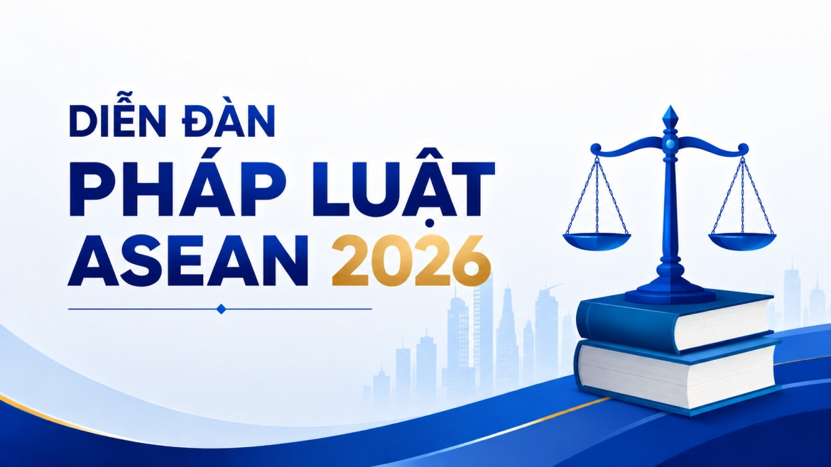 diễn đàn pháp luật asean năm 2026 sẽ diễn ra tại hà nội hình ảnh 1 dien dan phap luat asean nam 2026 se dien ra tai ha noi hinh anh 1