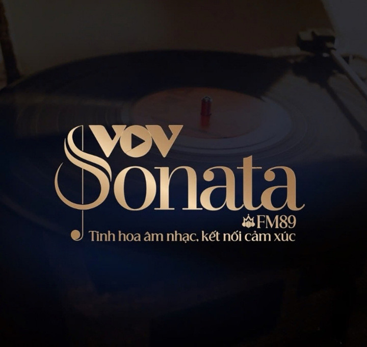 VOV Sonata - FM89: Âm nhạc tinh hoa kết nối cảm xúc.