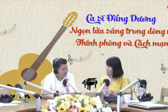Ca sĩ, Nghệ sĩ Ưu tú Đăng Dương - một “ngọn lửa sáng” trong dòng nhạc thính phòng và nhạc Cách mạng (5/9/2020)