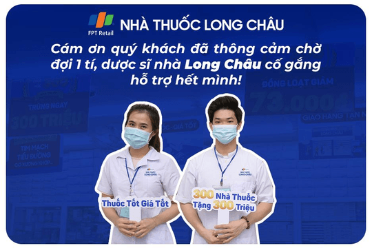 Nhà thuốc FPT Long Châu đồng hành cùng cộng đồng trong đại dịch COVID-19