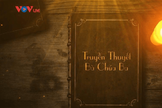 Video: Truyền thuyết bà chúa Ba – Động Hương Tích