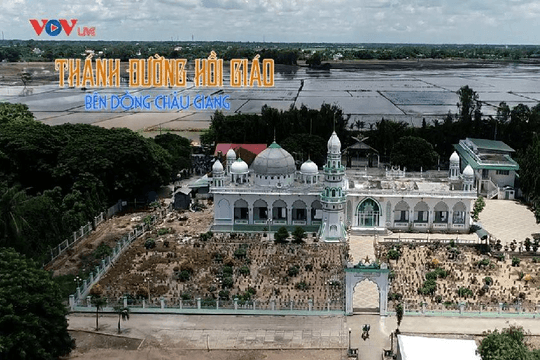 Phim tài liệu: Thánh đường Hồi giáo, niềm tự hào của người Chăm