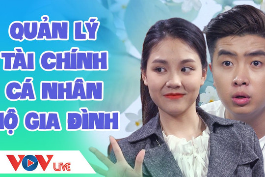 Series tiểu phẩm Tài chính toàn diện (tập 13): Quản lý chi tiêu