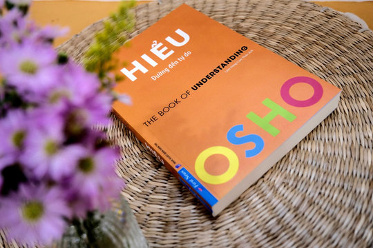 "Hiểu" - Đường đến tự do của Osho: Hãy sống như một đứa trẻ!
