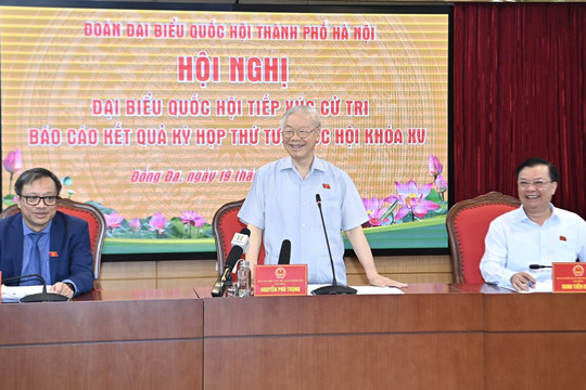 Tổng Bí thư Nguyễn Phú Trọng tiếp xúc cử tri 3 quận của Hà Nội