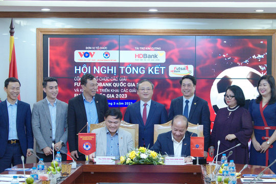 VOV tiếp tục đồng hành với VFF và HDBank tổ chức các giải Futsal Quốc gia năm 2023