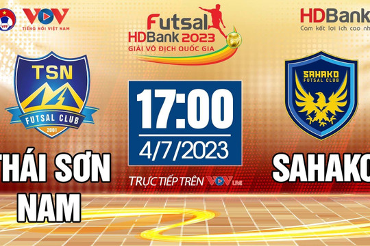 TRỰC TIẾP: Thái Sơn Nam vs Sahako - Lượt về Giải Futsal HDBank VĐQG 2023