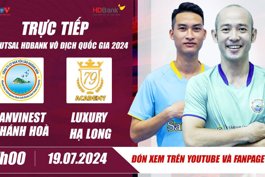 TRỰC TIẾP: SANVINEST KHÁNH HOÀ – LUXURY HẠ LONG - Futsal HDBank VĐQG 2024