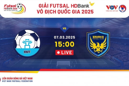 TRỰC TIẾP: Hà Nội vs Sahako - Giải Futsal HDBank VĐQG 2025