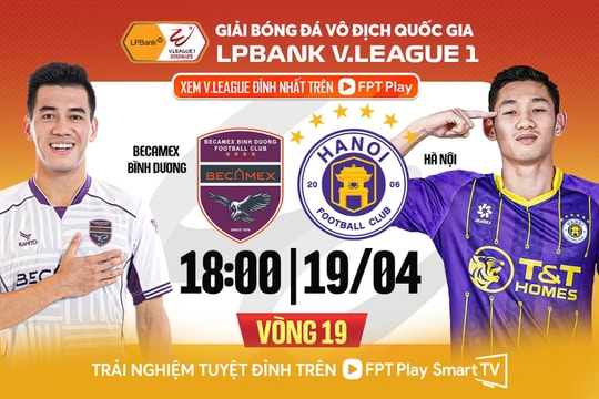 Lịch thi đấu bóng đá Việt Nam hôm nay 19/4