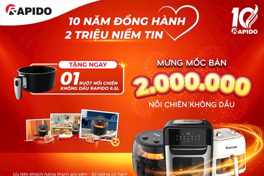 Rapido tặng quà tri ân mừng mốc bán 2 triệu sản phẩm nồi chiên. 
