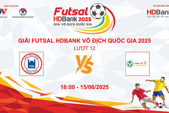 Trực tiếp Futsal HDBank VĐQG 2025: Tân Hiệp Hưng vs Trẻ TP.HCM