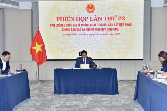 Thủ tướng Phạm Minh Chính chủ trì Phiên họp 23 Ban chỉ đạo IUU