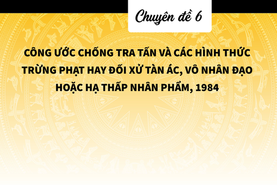 Công ước chống tra tấn và các hình thức trừng phạt hay đối xử tàn ác, vô nhân đạo hoặc hạ thấp nhân phẩm, 1984