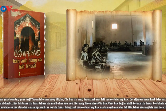 Video: Côn Đảo – bản anh hùng ca bất khuất -Phần 2