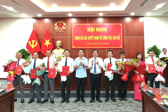 Cà Mau điều động, bổ nhiệm nhiều cán bộ