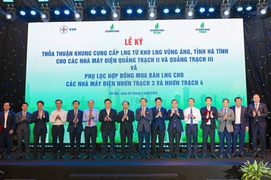 Petrovietnam ký kết các thỏa thuận LNG quy mô lớn, mở rộng hạ tầng cung ứng khí cho các trung tâm điện lực trọng điểm