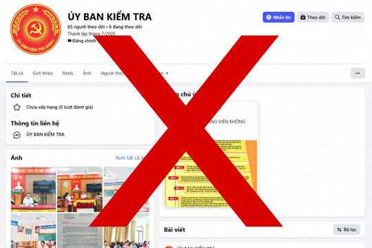 Xuất hiện nhiều fanpage giả mạo Ủy ban Kiểm tra Trung ương