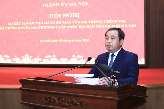 Hà Nội quyết tâm đến 1/7/2026 cơ bản không còn điểm nghẽn thuộc thẩm quyền