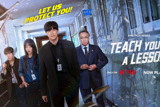 Thống trị top 1 Netflix toàn cầu, Teach You a Lesson vẫn bị chỉ trích dữ dội?