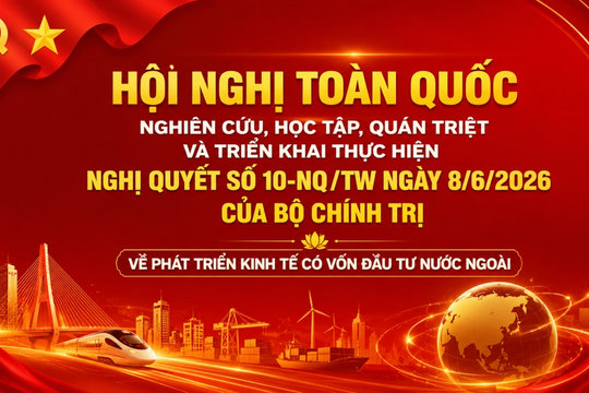 Hội nghị quán triệt, triển khai thực hiện Nghị quyết số 10 của Bộ Chính trị