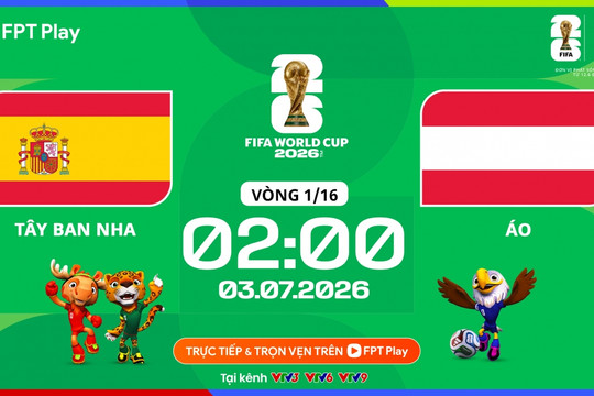 Nhận định Tây Ban Nha - Áo: Thời cơ phá "lời nguyền" nhà vô địch World Cup