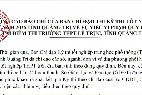 Vụ tiêu cực thi tốt nghiệp THPT ở Quảng Trị: Có 9 thí sinh liên quan trực tiếp