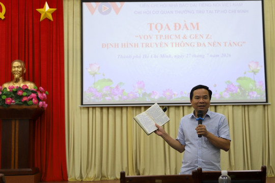 VOV TP.HCM bàn cách "chạm Gen Z" trên đa nền tảng