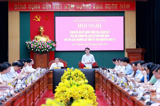 Bộ Chính trị kiểm tra, giám sát (đợt 3) tại Thái Nguyên