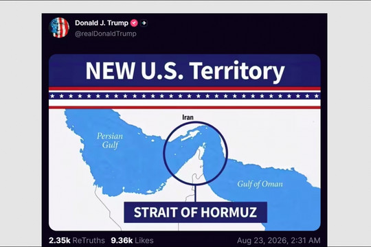 Ông Trump lại tuyên bố eo biển Hormuz là “lãnh thổ mới của Mỹ”