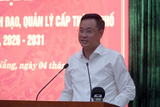 Bí thư Đà Nẵng: Thay thế cán bộ trong quy hoạch uy tín giảm sút, né tránh, đùn đẩy