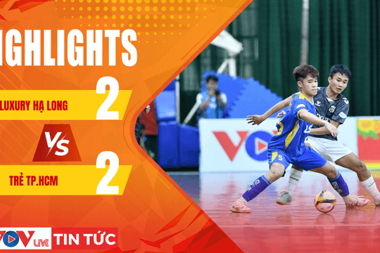 🛑 HIGHLIGHT TRẬN 15H [5/9/2026]: LUXURY HẠ LONG 🆚 TRẺ TP.HCM