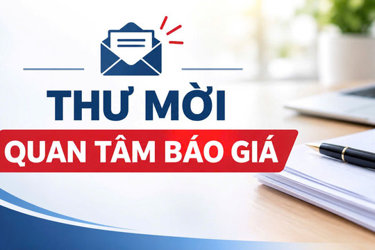 Thư mời quan tâm báo giá