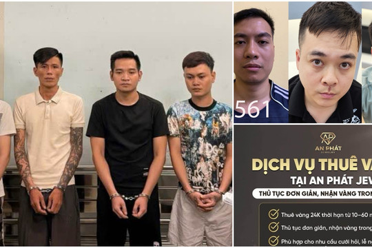 Triệt phá đường dây cho thuê vàng để cho vay lãi nặng, khởi tố 36 người