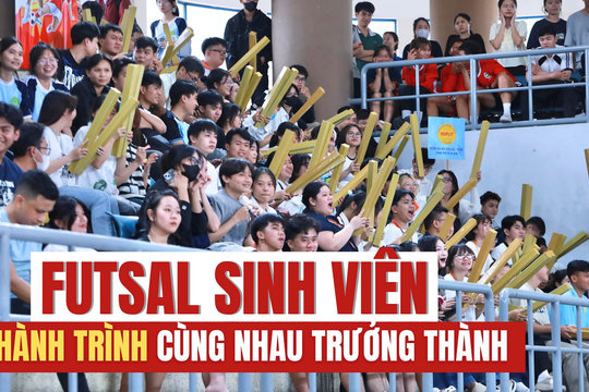 Giải Futsal HDBank Sinh viên ĐBSCL góp phần tạo dấu ấn cho futsal Việt Nam trong năm thứ 10 VOV đồng hành